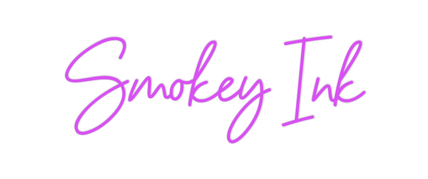 Custom Neon: Smokey Ink