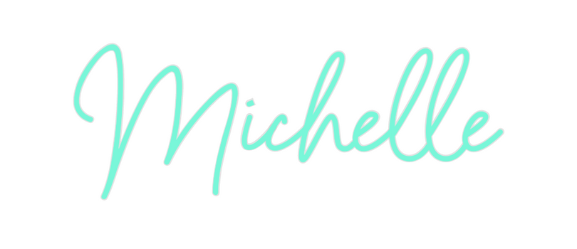 Custom Neon: Michelle