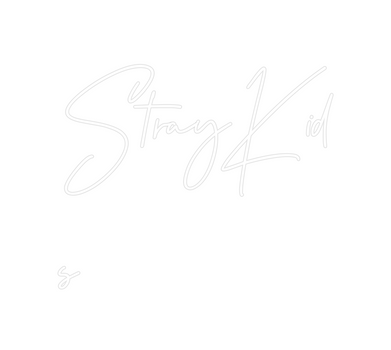Custom Neon: StrayKid
s