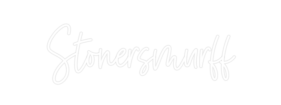 Custom Neon: Stonersmurff