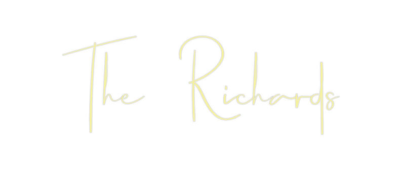 Custom Neon: The Richards