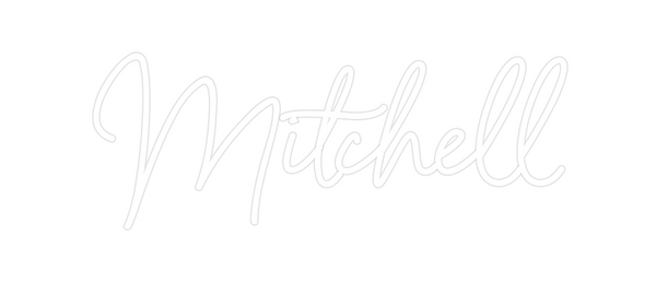 Custom Neon: Mitchell