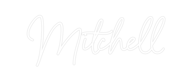 Custom Neon: Mitchell