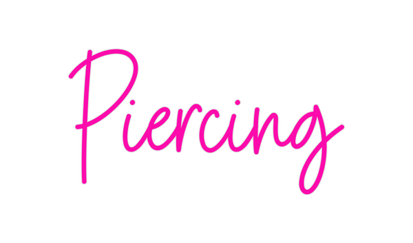 Custom Neon: Piercing
