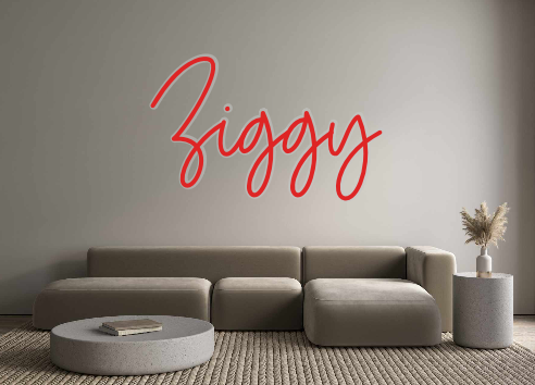 Custom Neon: Ziggy
