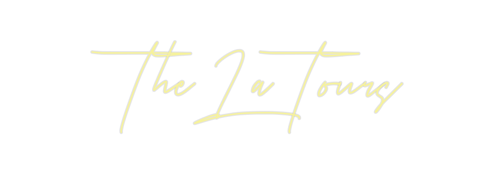 Custom Neon: The La Tours