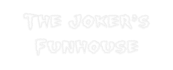 Custom Neon: The Joker’s 
...