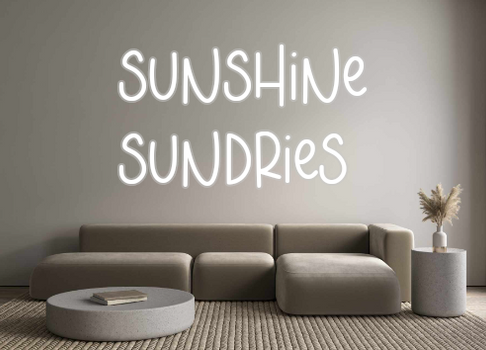 Custom Neon: Sunshine
Sund...
