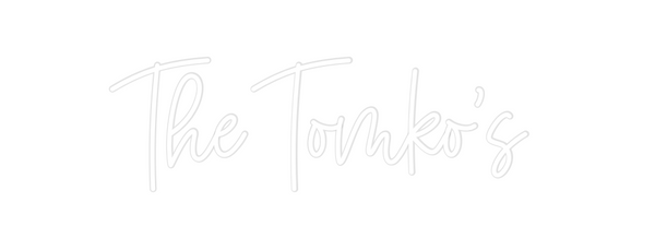 Custom Neon: The Tomko’s
