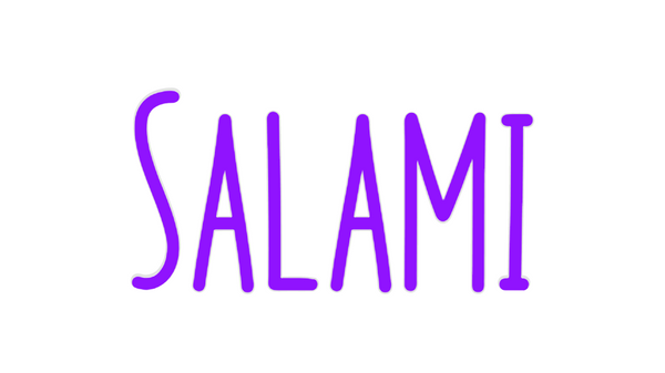 Custom Neon: Salami