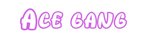 Custom Neon: Ace gang