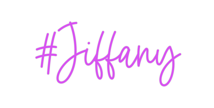 Custom Neon: #Jiffany