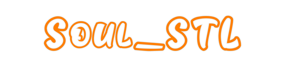 Custom Neon: Soul_STL