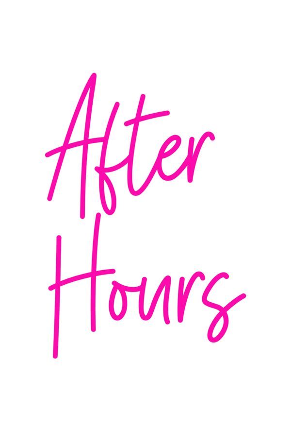 Custom Neon: After
Hours