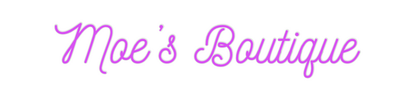 Custom Neon: Moe’s Boutique