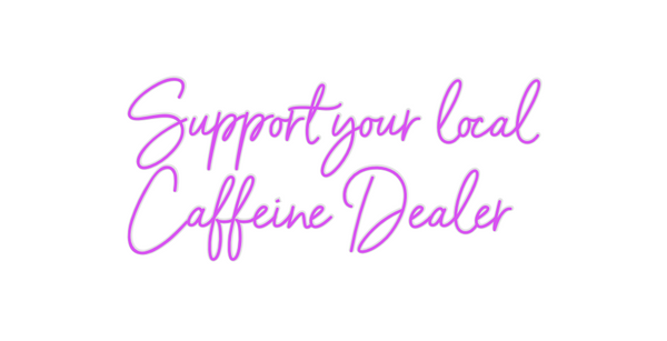 Custom Neon: Support your ...