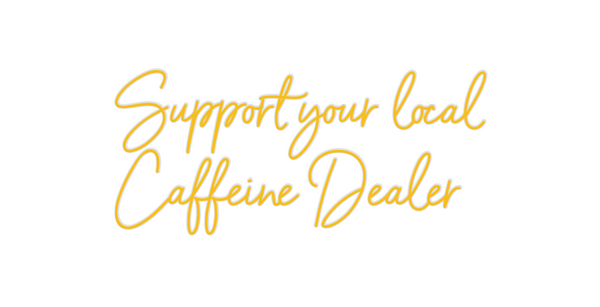 Custom Neon: Support your ...