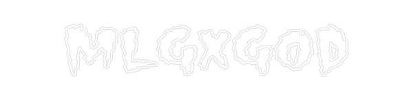 Custom Neon: MLGxGOD