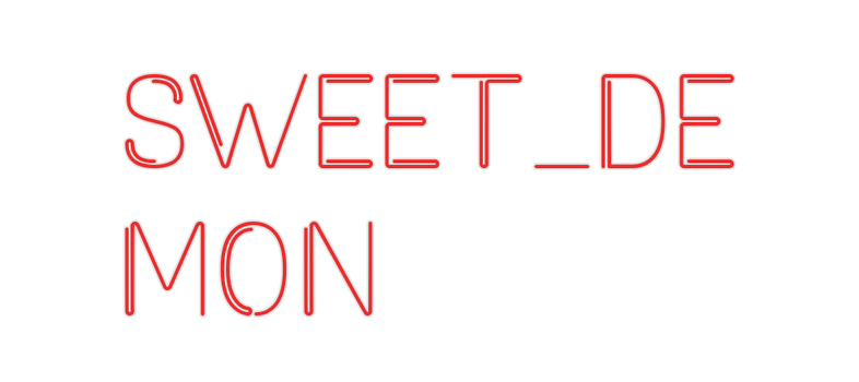 Custom Neon: Sweet_De
mon