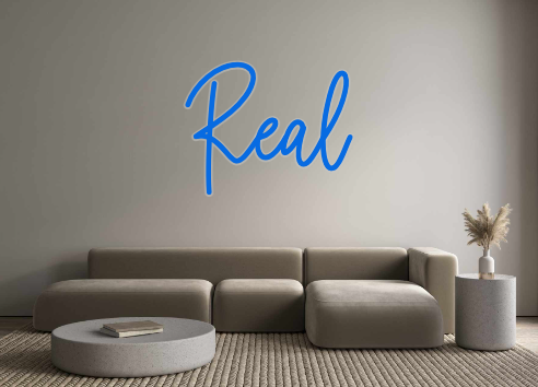 Custom Neon: Real