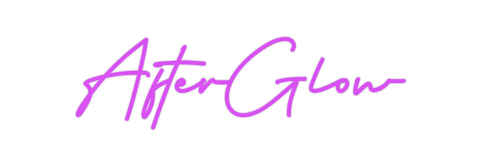 Custom Neon: AfterGlow
