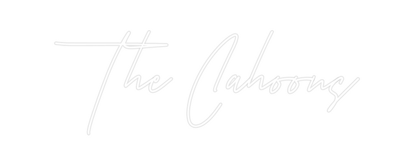 Custom Neon: The Cahoons