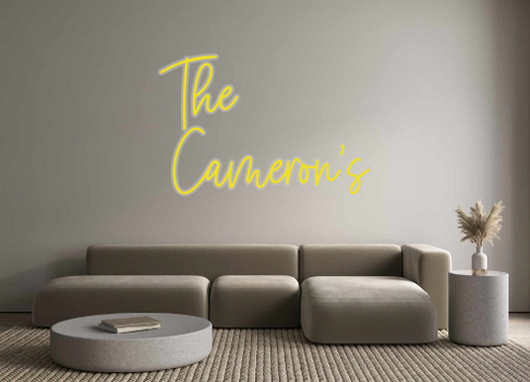 Custom Neon: The 
Cameron's
