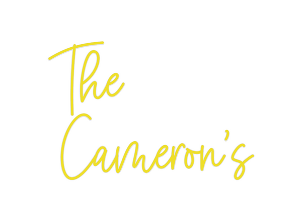 Custom Neon: The 
Cameron's