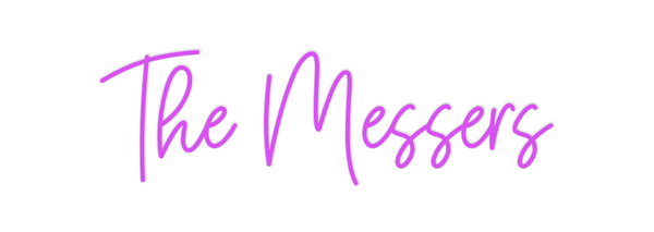 Custom Neon: The Messers