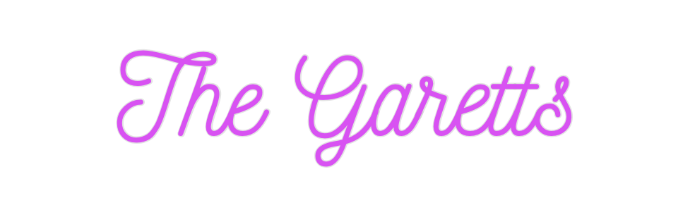 Custom Neon: The Garetts