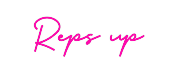 Custom Neon: Reps up