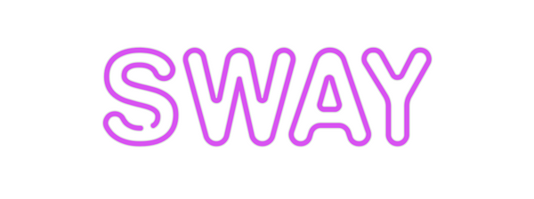Custom Neon: Sway