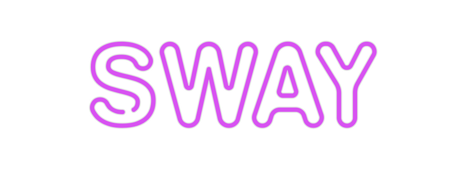 Custom Neon: Sway