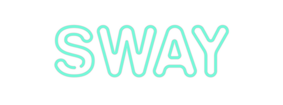 Custom Neon: Sway