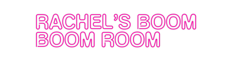 Custom Neon: Rachel's Boom...