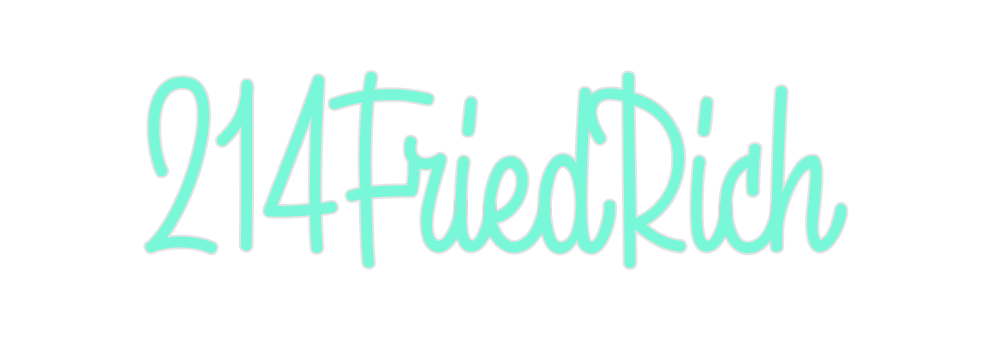 Custom Neon: 214FriedRich