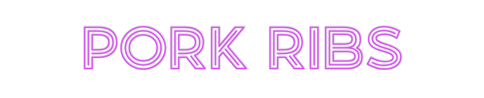 Custom Neon: Pork Ribs