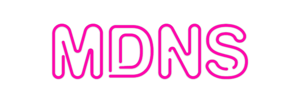 Custom Neon: MDNS