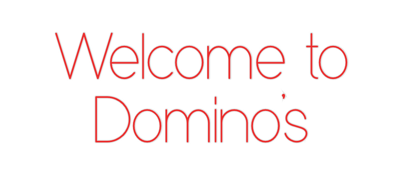 Custom Neon: Welcome to
Do...