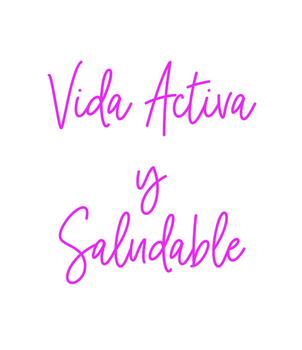 Custom Neon: Vida Activa 
...
