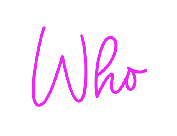 Custom Neon: Who