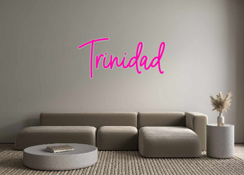 Custom Neon: Trinidad