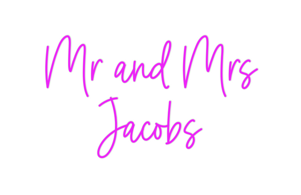Custom Neon: Mr and Mrs
  ...