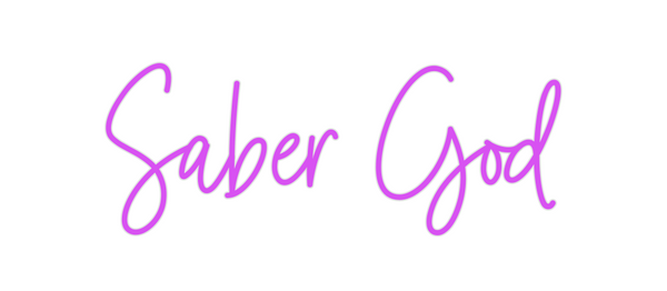 Custom Neon: Saber God