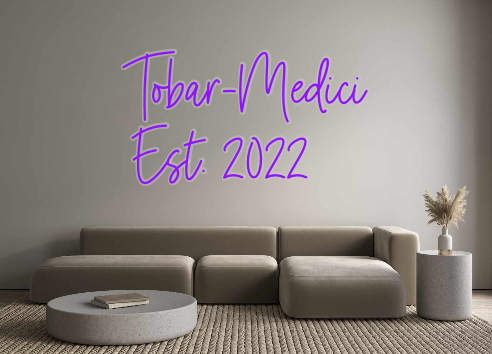 Custom Neon: Tobar-Medici
...