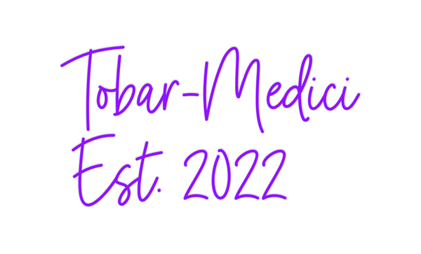 Custom Neon: Tobar-Medici
...