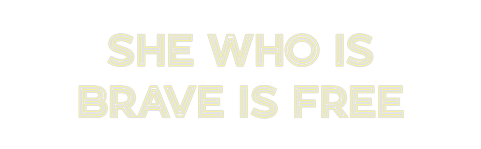 Custom Neon: She who is 
b...