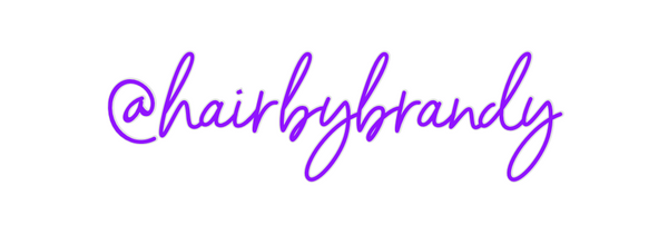 Custom Neon: @hairbybrandy