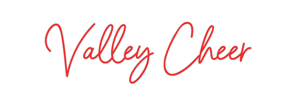 Custom Neon: Valley Cheer