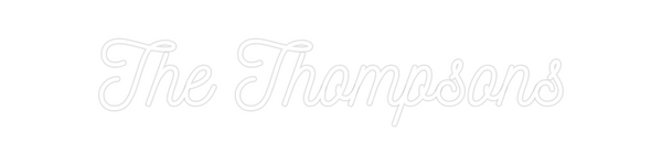 Custom Neon: The Thompsons